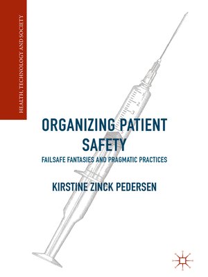 cover image of Organizing Patient Safety